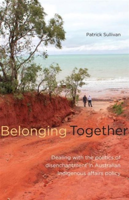 Book cover of: Belonging Together. By: Patrick Sullivan