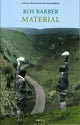 Book cover of: Material. By: Ros Barber