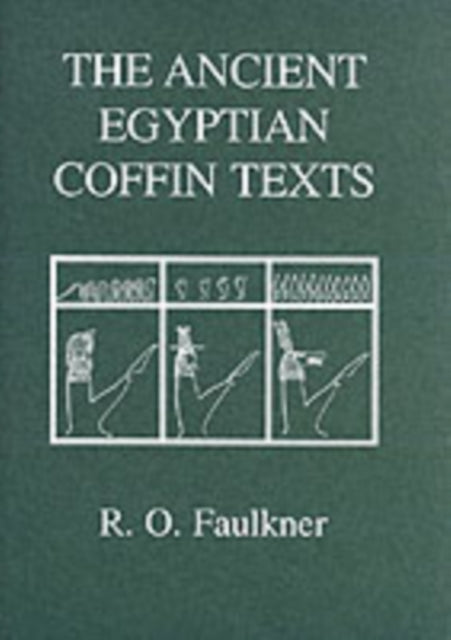 Book cover of: Ancient Egyptian Coffin Texts