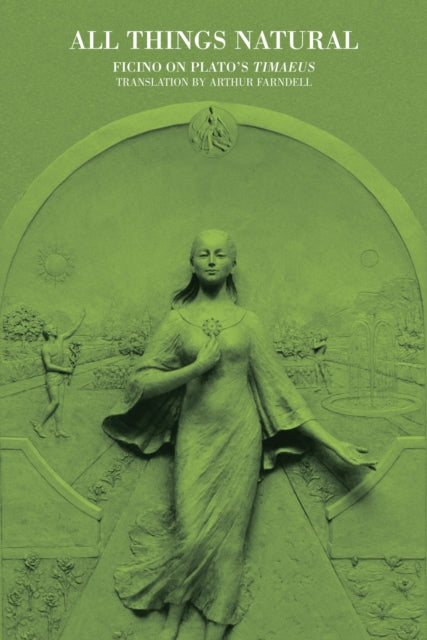 Book cover of: All Things Natural. By: Marsilio Ficino