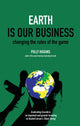 Book cover of: Earth Is Our Business