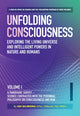 Book cover of: Unfolding Consciousness : Whole Set: A tour de force on science and the philosophia perennis in three Volumes plus a published Index. By: Edi BILIMORA