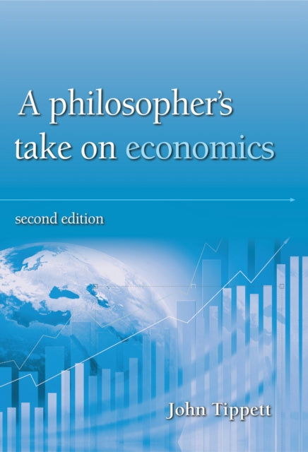 Book cover of: Philosopher's take on economics. By: John Tippett