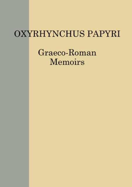 Book cover of: Oxyrhynchus Papyri Vol. LXXXIII. By: N. Gonis