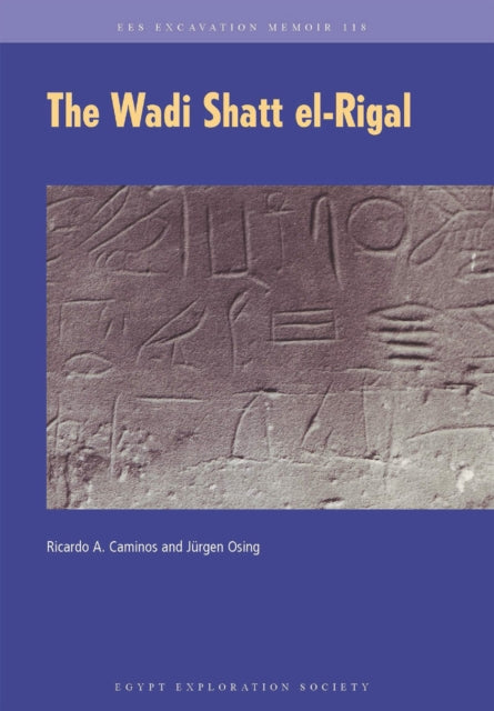 Book cover of: Wadi Shatt el-Rigal. By: Ricardo A. Caminos