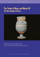 Book cover of: Tomb of Maya and Meryt III. By: Barbara G. Aston