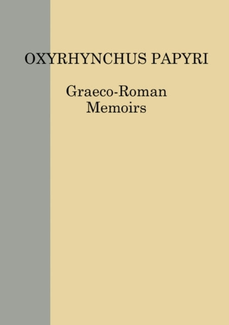 Book cover of: Oxyrhynchus Papyri vol. LXXXVII. By: P. J. Parsons