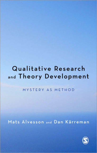 Book cover of: Qualitative Research and Theory Development. By: Mats Alvesson