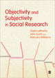 Book cover of: Objectivity and Subjectivity in Social Research. By: Malcolm Williams