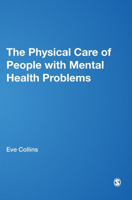 Book cover of: Physical Care of People with Mental Health Problems. By: Mandy Drake