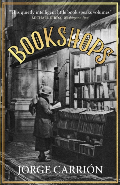 Book cover of: Bookshops. By: Jorge Carrión