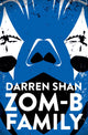 Book cover of: ZOM-B Family. By: Darren Shan