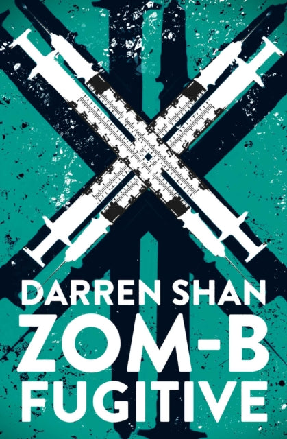 Book cover of: ZOM-B Fugitive. By: Darren Shan
