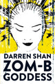 Book cover of: ZOM-B Goddess. By: Darren Shan