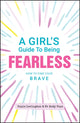Book cover of: Girl's Guide to Being Fearless. By: LAVINGTON, SUZIE