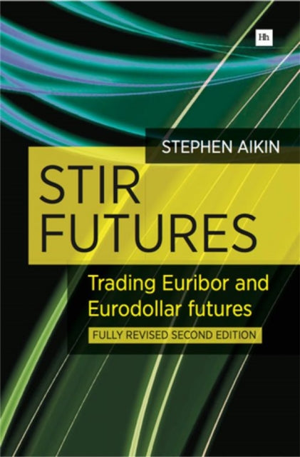 Book cover of: STIR Futures. By: Stephen Aikin