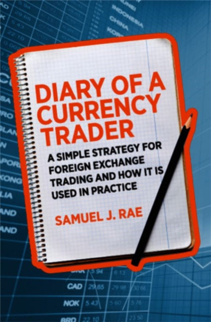 Book cover of: Diary of a Currency Trader. By: Samuel J. Rae