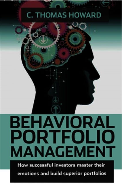 Book cover of: Behavioral Portfolio Management. By: C. Thomas Howard