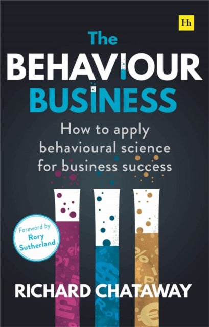 Book cover of: Behaviour Business. By: Richard Chataway