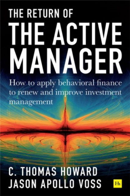 Book cover of: Return of the Active Manager. By: Jason Apollo Voss