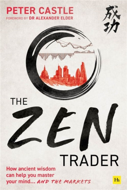 Book cover of: Zen Trader. By: Peter Castle