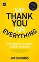 Book cover of: Say Thank You for Everything. By: Jim Edwards