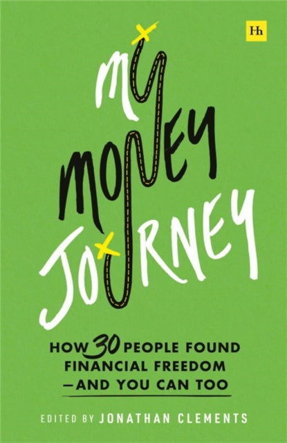Book cover of: My Money Journey. By: Jonathan Clements