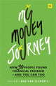 Book cover of: My Money Journey. By: Jonathan Clements