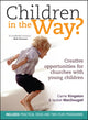 Book cover of: Children in the Way?. By: Carrie Kingston