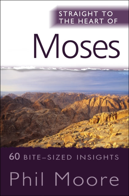 Book cover of: Straight to the Heart of Moses