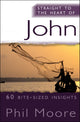 Book cover of: Straight to the Heart of John