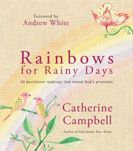 Book cover of: Rainbows for Rainy Days. By: Campbell, Catherine