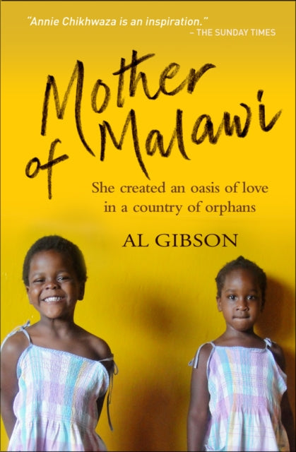 Book cover of: Mother of Malawi. By: Annie Chikhwaza