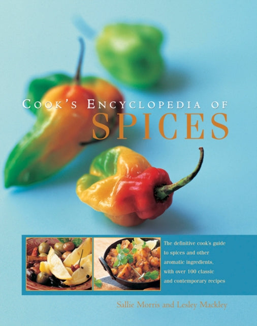 Book cover of: Cook's Encyclopedia of Spices. By: Sallie Morris