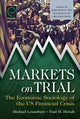 Book cover of: Markets On Trial. By: Michael Lounsbury