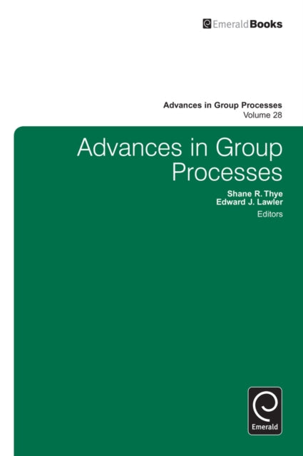 Book cover of: Advances in Group Processes. By: Shane R. Thye