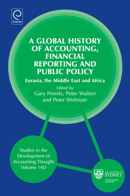 Book cover of: Global History of Accounting, Financial Reporting and Public Policy