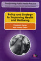 Book cover of: Policy and Strategy for Improving Health and Wellbeing
