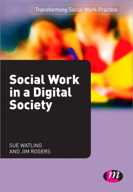 Book cover of: Social Work in a Digital Society