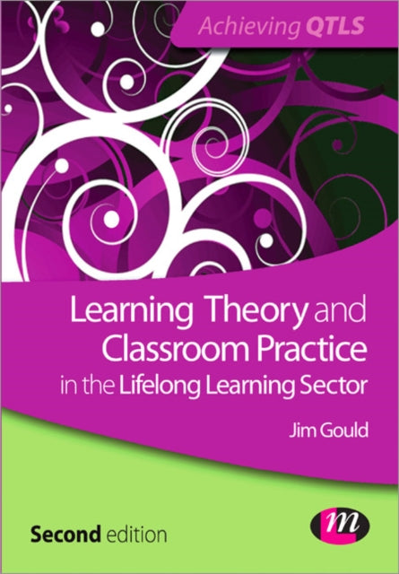 Book cover of: Learning Theory and Classroom Practice in the Lifelong Learning Sector