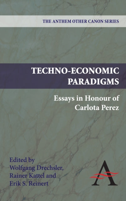 Book cover of: Techno-Economic Paradigms. By: Carlota Perez