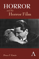 Book cover of: Horror and the Horror Film. By: Bruce F. Kawin