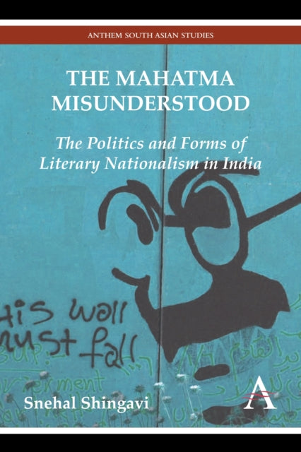 Book cover of: Mahatma Misunderstood