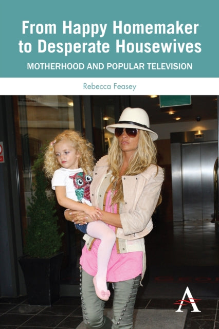Book cover of: From Happy Homemaker to Desperate Housewives