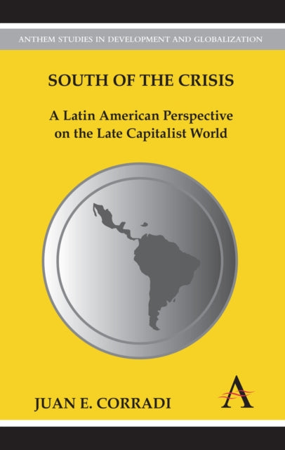 Book cover of: South of the Crisis