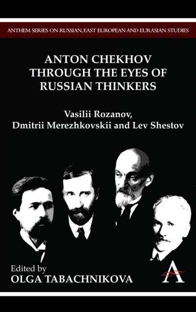 Book cover of: Anton Chekhov Through the Eyes of Russian Thinkers