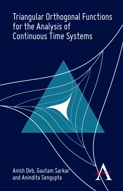 Book cover of: Triangular Orthogonal Functions for the Analysis of Continuous Time Systems