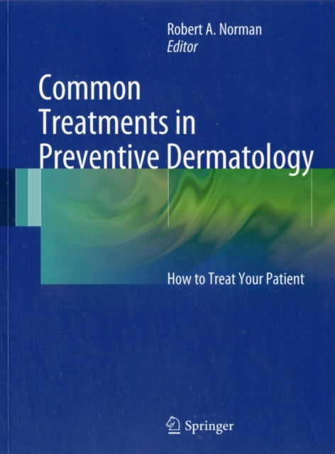 Book cover of: Common Treatments in Preventive Dermatology