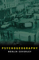 Book cover of: Psychogeography. By: Merlin Coverley