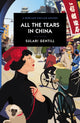 Book cover of: All the Tears in China. By: Sulari Gentill